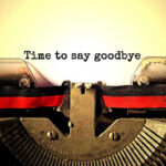 UNTHINKABLE–ICONIC Ball Team EXITING Home State Typewriter with Time to say goodbye text.