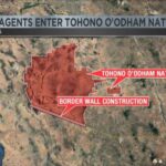 Judge Clears 62 Miles of Arizona Border Wall Armed CBP agents, border wall contractors enter Tohono O'odham Nation